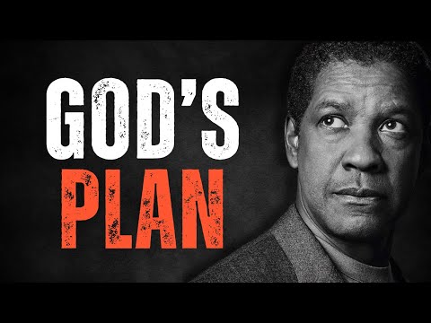 GOD'S PLAN FOR YOU! Best Motivational Speech inspired by Denzel Washington, Inspirational Video