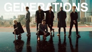 GENERATIONS from EXILE TRIBE / 「太陽も月も」Music Video (Short Version) ～歌詞有り～