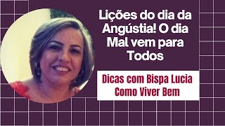 Lies do dia da Angstia! O dia Mal vem para Todos