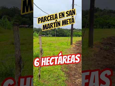 parcela en san martín meta 6 hectáreas #realestate #sanmartinmeta #parcela #inmobiliaria #llanos