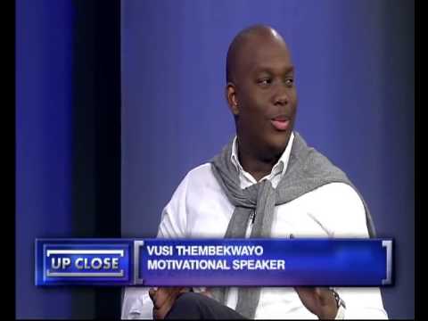Up Close with Vusi Thembekwayo, 4 November 2013