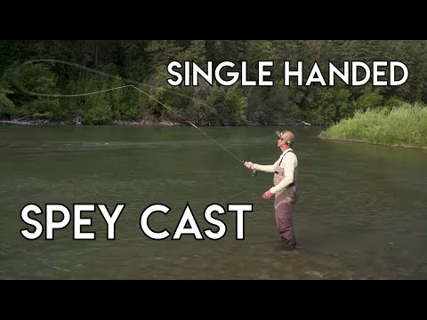 Single Handed Spey Cast | How To