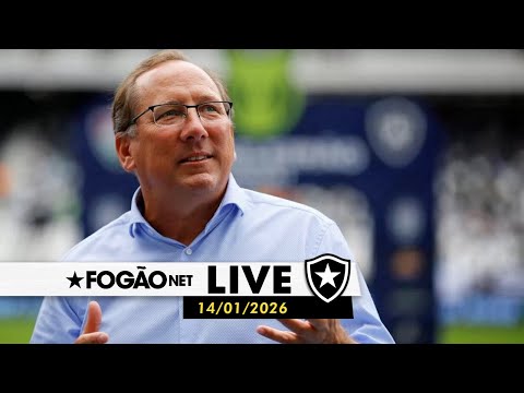 FOGÃONET LIVE: BOTAFOGO PODE PAGAR TRANSFER BAN À VISTA | DAVID RICARDO PERTO DE SER VENDIDO