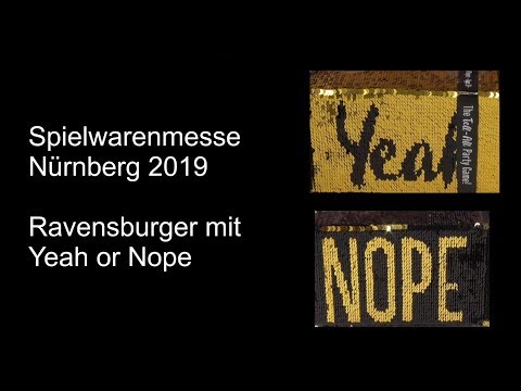 Spielwarenmesse 2019 Nürnberg - Ravensburger mit Yeah or Nope - Die Brettspieltester