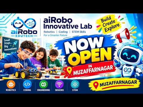 aiRobo Innovative Lab Grand Opening | Robotics, Coding & STEM in Muzaffarnagar