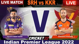 🔴IPL LIVE | LIVE IPL MATCH TODAY | SRH vs KKR  Live Cricket Match Today | Cricket Live | Cricket 22