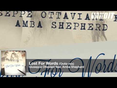 Giuseppe Ottaviani feat. Amba Shepherd - Lost For Words (On Air Mix)