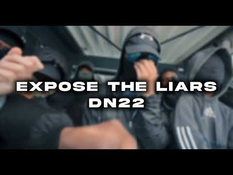 DN22 - Expose the liars (Prod. Ehsauceitup)