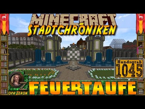 Minecraft #1045 -Stadtchroniken- Feuertaufe [HD+Deutsch]