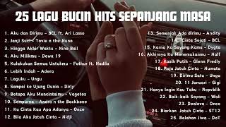 Download lagu 25 Lagu Bucin Terhits Sepanjang Masa, enak didengar saat di perjalanan. LAGU BUCIN tahun 2000an mp3 Download lagu 25 Lagu Bucin Terhits Sepanjang Masa, enak didengar saat di perjalanan. LAGU BUCIN tahun 2000an mp3