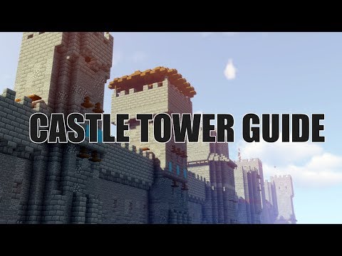 Castle Towers Guide - 8 Designs - Minecraft