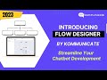Introducing Flow Designer | Kommunicate