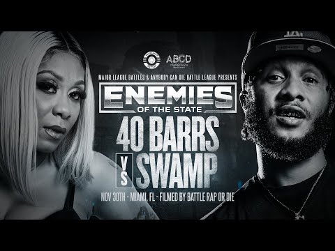 40 B.A.R.R.S. vs Swamp