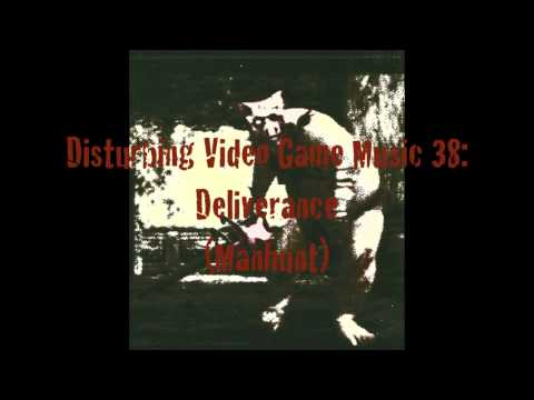Disturbing Video Game Music 36: Deliverance (Manhunt)