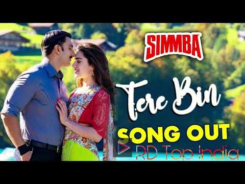 SIMMBA: Tere Bin | Ranveer Singh, Sara Ali Khan | Tanishk Bagchi, Rahat Fateh Ali Khan, Asees Kaur