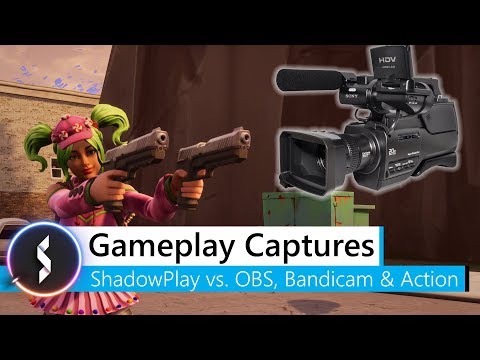 Gameplay Captures ShadowPlay vs. OBS, Bandicam & Action! Video