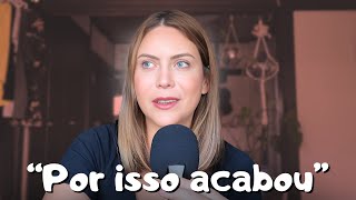 Esse é o MOTIVO de acabar um RELACIONAMENTO de 5 anos ...