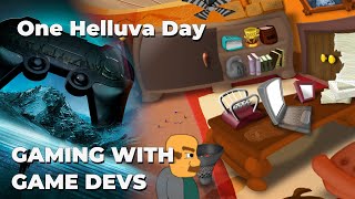Gaming With Game Devs - One Helluva Day