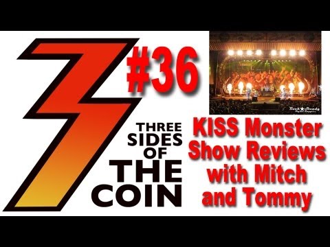 KISS Monster Show Reviews with Mitch and Tommy on Three Sides Of The Coin