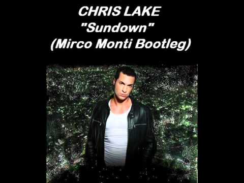 Chris Lake - Sundown (Mirco Monti Bootleg)