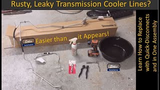 Transmission Cooler Lines Replacement, '04 thru '08 F-150 Trucks