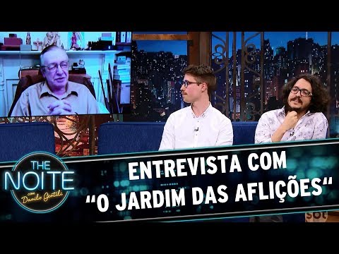 Entrevista com "O Jardim das Aflições" | The Noite (30/05/17)