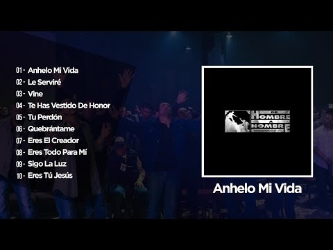 De Hombre A Hombre (Álbum Completo) - De Hombre A Hombre