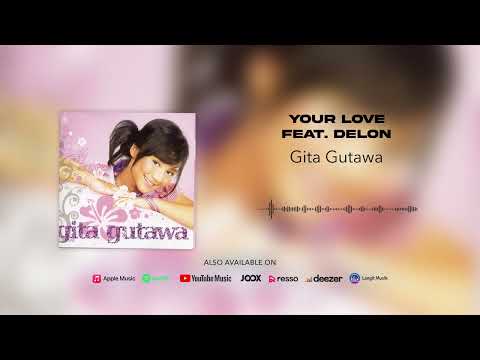 Your Love - Gita Gutawa