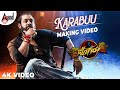 Pogaru | Karabuu 4K Making Video | Dhruva Sarja | Rashmika Mandanna | Nanda Kishore | Chandan Shetty