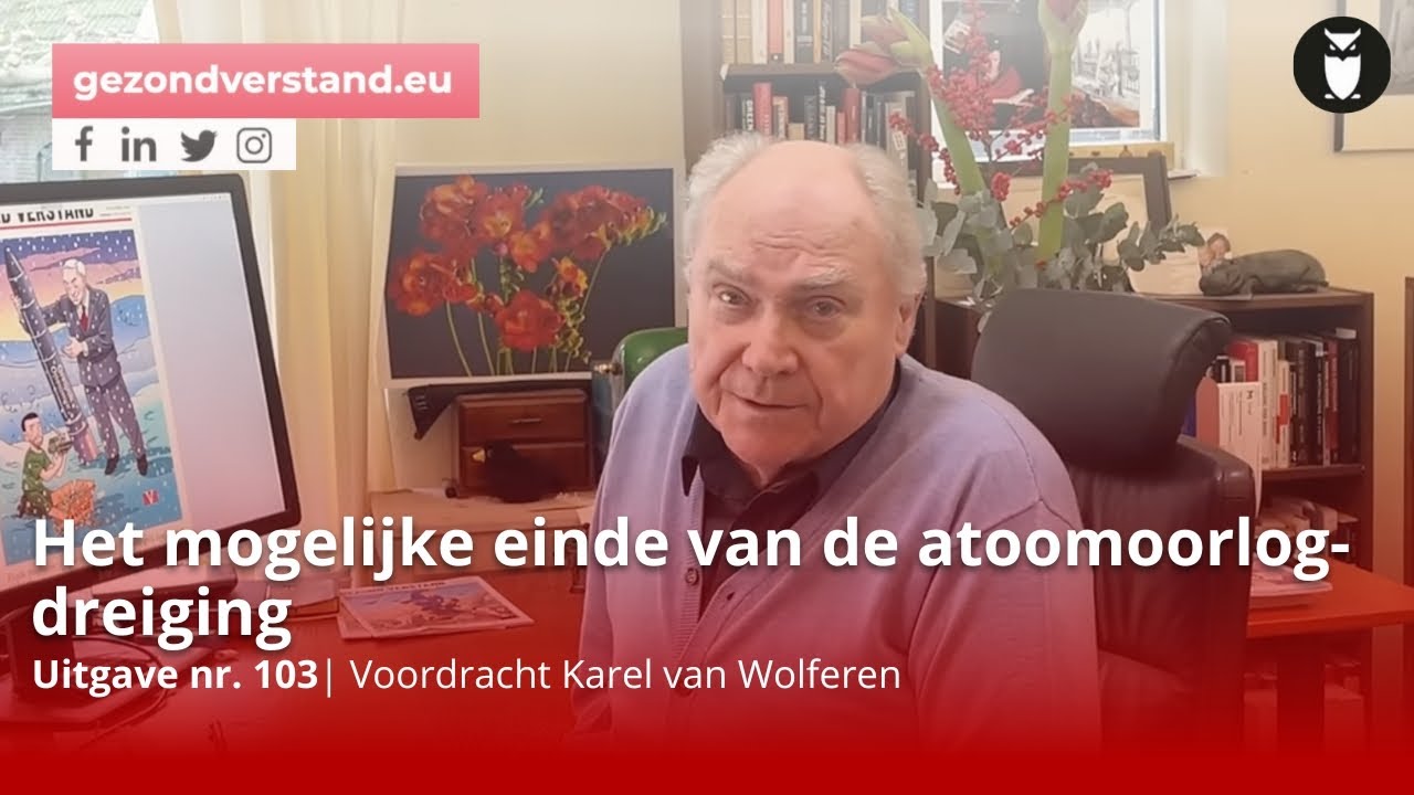 Het mogelijke einde van de atoomoorlogdreiging | Karel van Wolferen 103