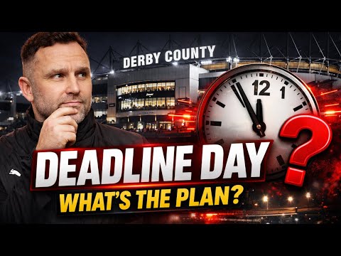 Derby County’s Deadline Day Plan LEAKED 👀 One Signing Could Change EVERYTHING