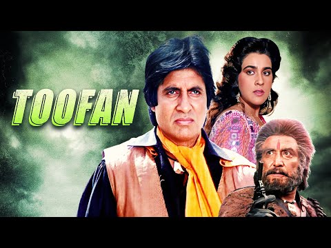 "TOOFAN (तूफ़ान) Full Movie Hindi 1989 🎬 | Amitabh Bachchan | Meenakshi Seshadri | Amrita Singh"