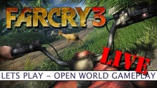 Far Cry 3 - Let's Play Open World Gameplay LIVE - Platform32