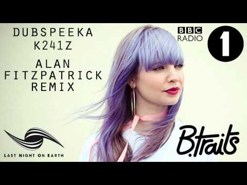B.Traits plays Alan Fitzpatrick Remix of Dubspeeka 'K241Z' on BBC Radio 1 :: Friday 20th March 2015