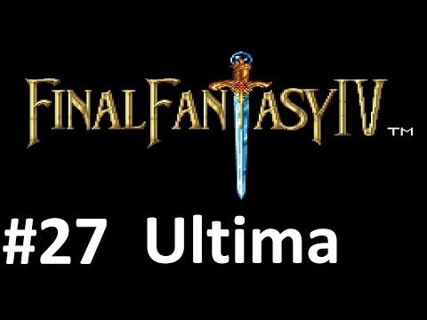 Let's Play Final Fantasy IV: Ultima #27 - Half Breed