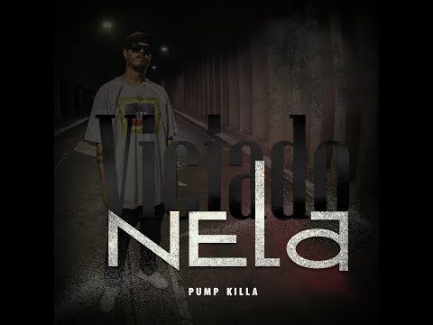 Pump Killa - Viciado Nela -  Vídeo Clipe Oficial (Prod Mortão VMG)