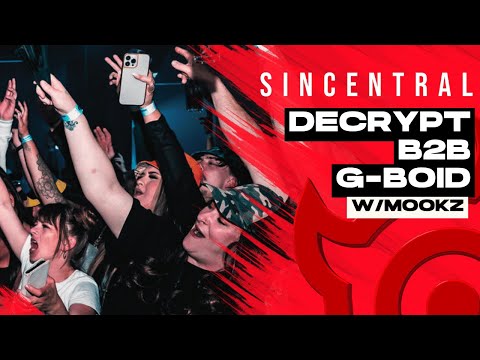 DECRYPT B2B G-BOID W/ MOOKZ LIVE @ SIN CENTRAL PRESENTS TNA - (DJ SET)