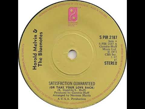 UK New Entry 1974 (77) Harold Melvin & Bluenotes - Satisfaction Guaranteed (Or Take Your Love Back)