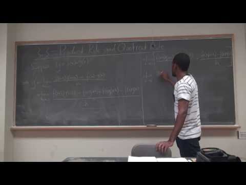 Math 205 Lecture 10 - The Product Rule, the Quoient Rule and the Chain Rule