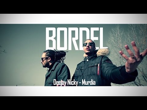 [Videoclip 2014] Deejay Nicky Ft. Murdia - BORDEL