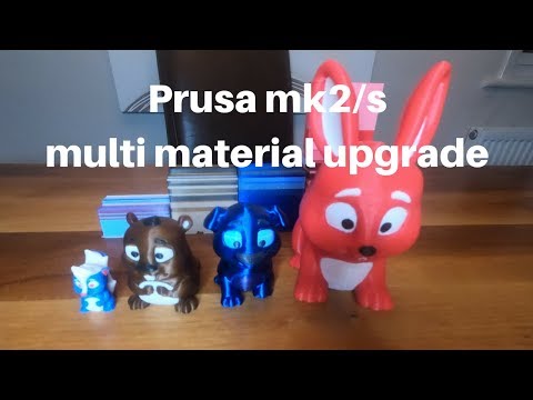 The Original Prusa i3 mk2/s Multi Material Upgrade First Impressions