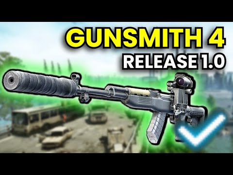 Gunsmith Part 4 - RELEASE 1.0 Guide | Escape From Tarkov
