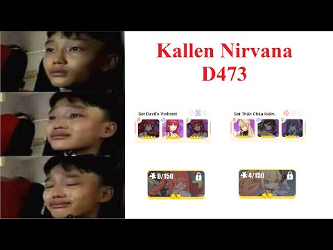 Nirvana D473 - Kallen (Shield Break) - MpE SnS (2/4) HoS (mei newt) - 506
