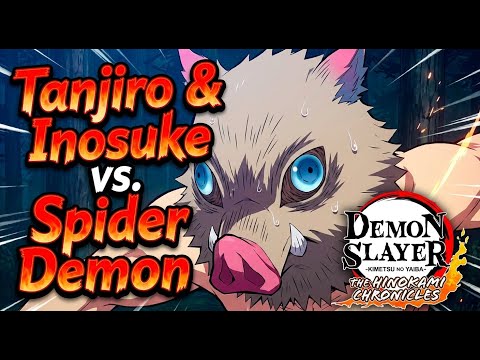 Tanjiro & Inosuke vs. Spider Demon | Demon Slayer -Kimetsu no Yaiba- The Hinokami Chronicles