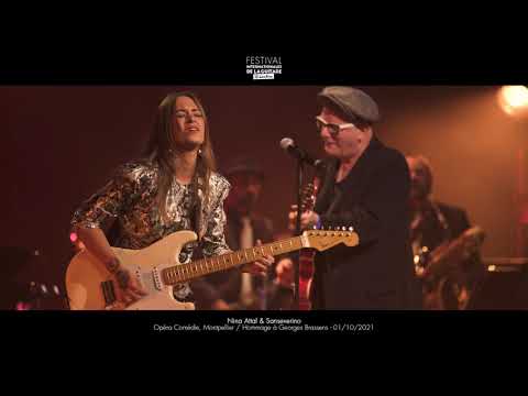 HOMMAGE BRASSENS — NINA ATTAL & SANSEVERINO aux Internationales de la Guitare - Sud de France