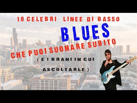10 celebri giri di basso che hanno fatto la storia del blues