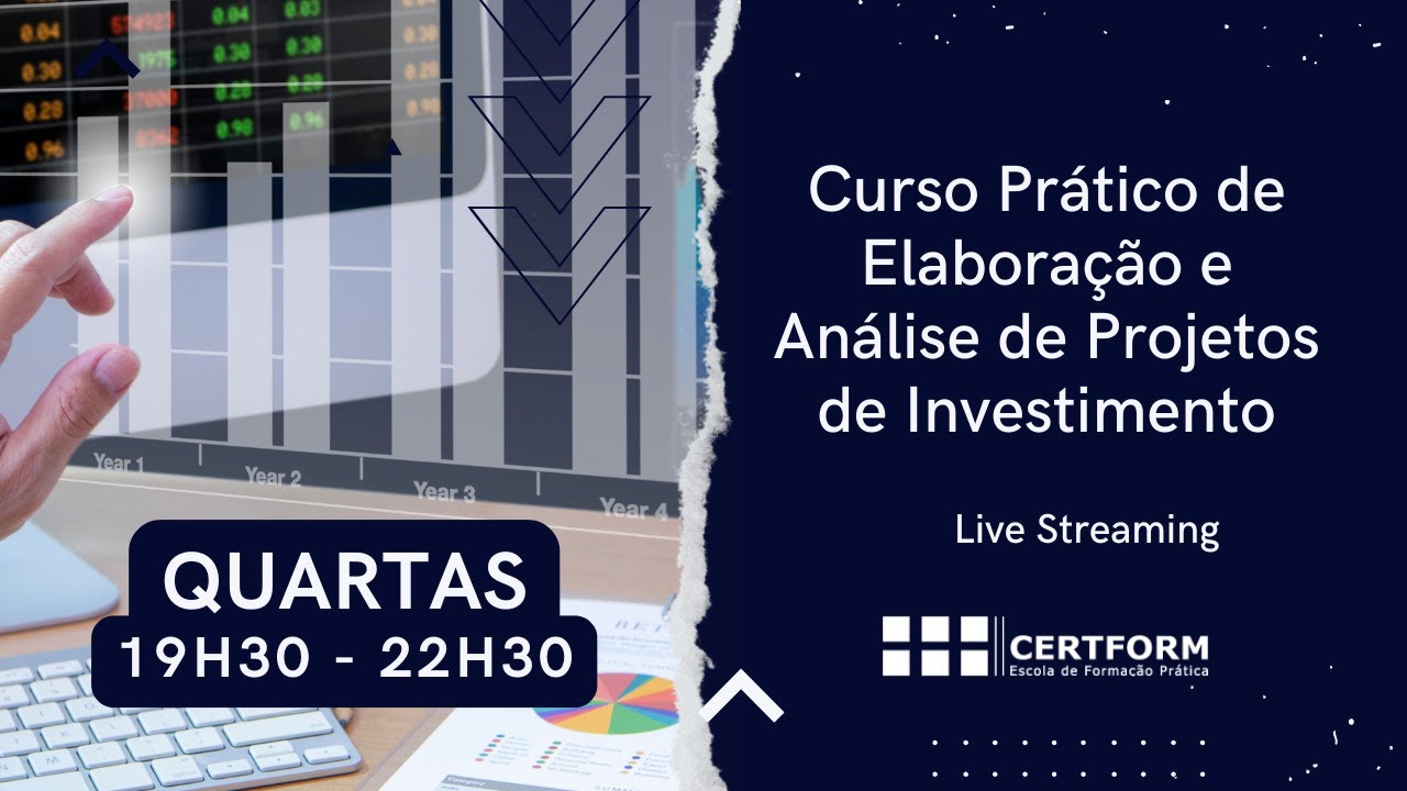 ➡️ Próxima Edição - Curso Prático de Elaboração e Análise de Projetos de Investimento – 2 abril
