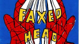 Faxed Head - Violence Gone