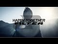 Filter - HappyTogether [Official Video] 