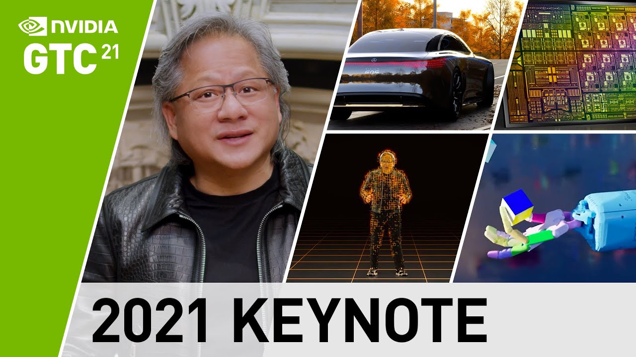 GTC Spring 2021 Keynote with NVIDIA CEO Jensen Huang - YouTube